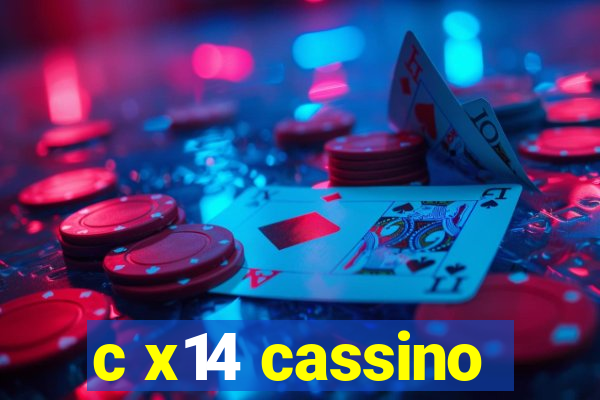 c x14 cassino